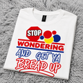 Get Ya Bread Up